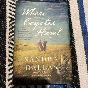 Where Coyotes Howl by Sandra Dalls